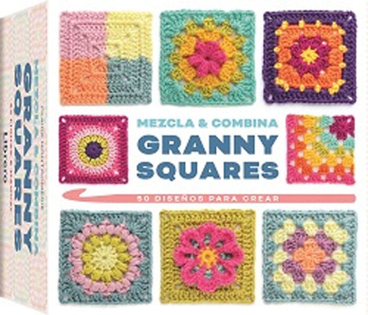 LIBRO : MEZCLA Y COMBINA GRANNY SQUARES