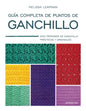 LIBRO Todos los puntos de ganchillo  - Melissa Leapman - Ed. HOAKI