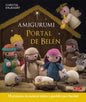 LIBRO DRAC AMIGURUMI PORTAL DE BELEN 18 PROYECTOS