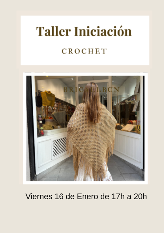 Taller - Iniciación al crochet - Viernes 16 de Enero de 17h a 20h