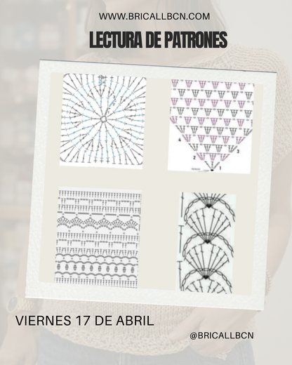 Taller - Lectura de patrones  - Viernes 17  Abril  de 17h a 20h