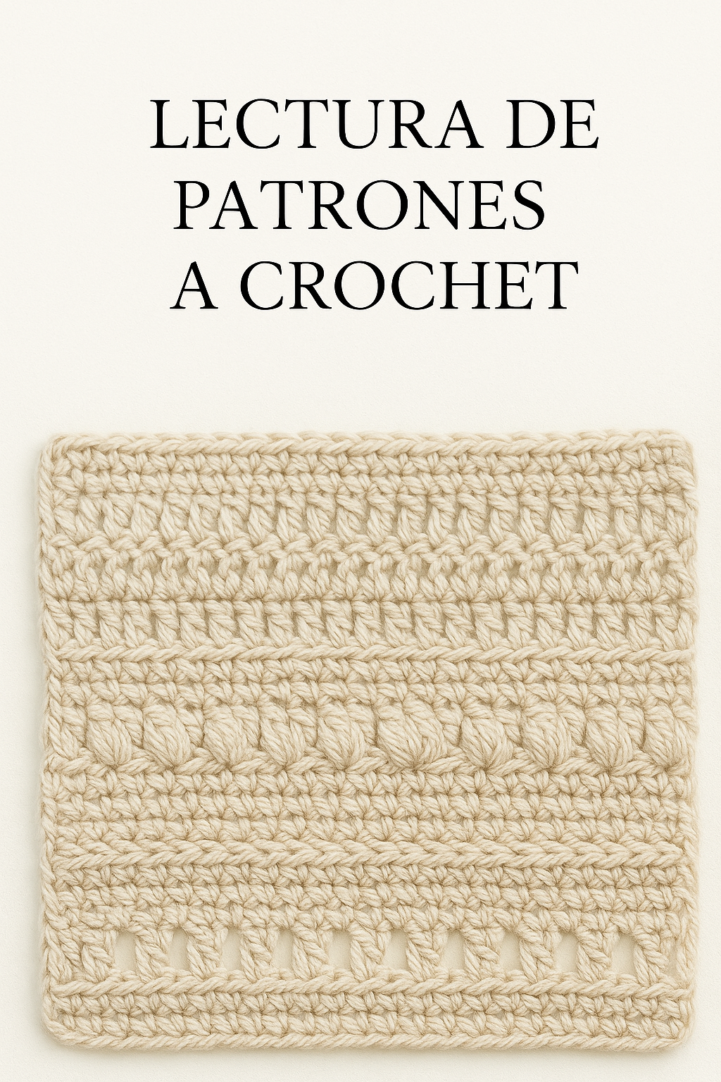 Taller - Lectura de patrones a crochet -  Sábado 24 Mayo de 10h a 12:30h